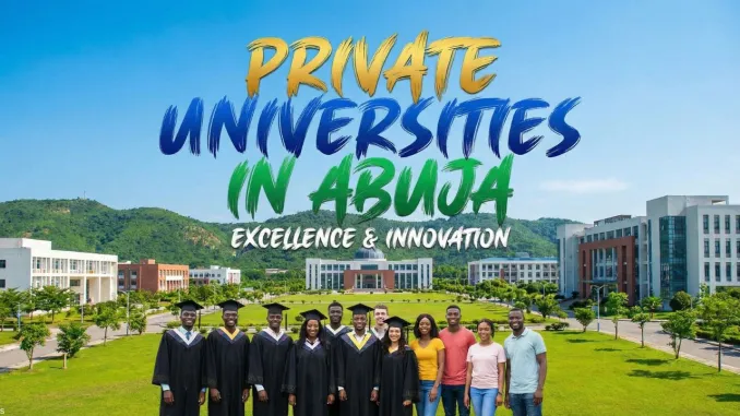 Private Universities in Abuja & their School Fees 2026-27